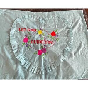 Vintage Christian Embroidered Pillowcase Let God Guide You